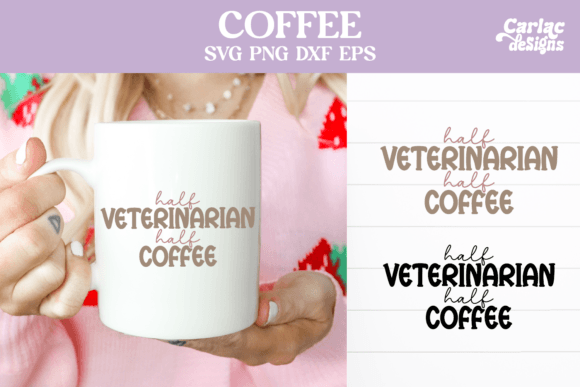 Download Half Veterinarian Half Coffee - Premium Resources